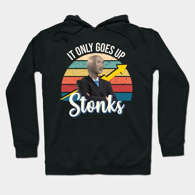 Stonks only go up dank meme man Hoodie by alltheprints